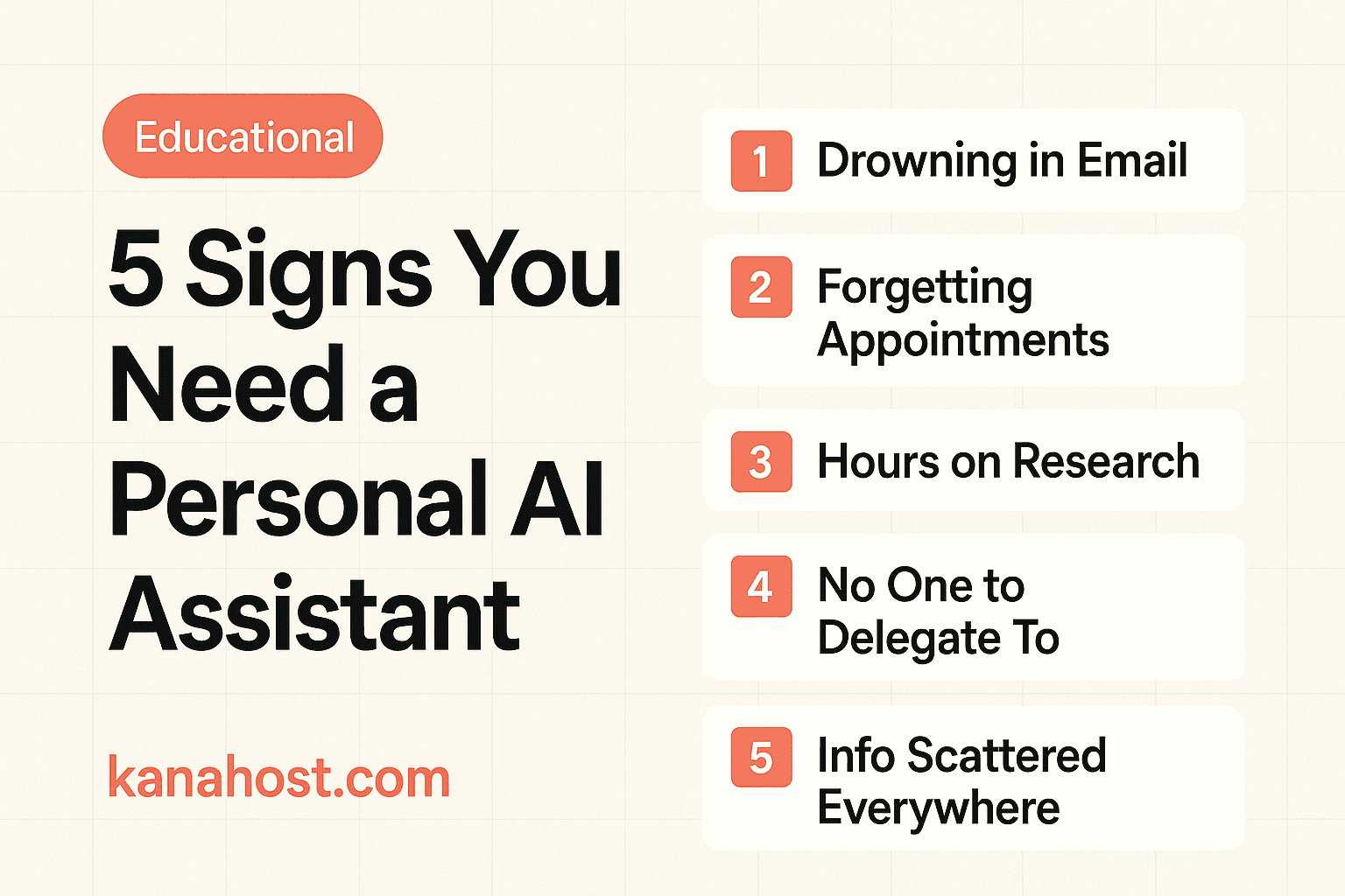 5 Signs You Need a Personal AI Assistant โ Kana Blog