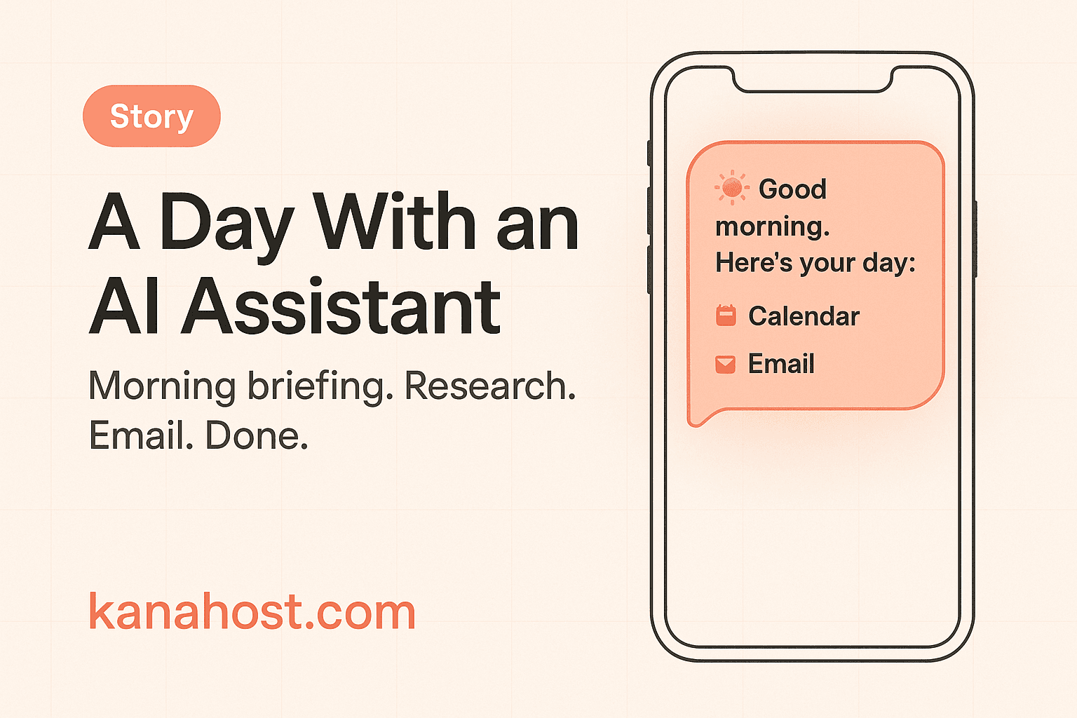 A Day With an AI Assistant — Kana Blog