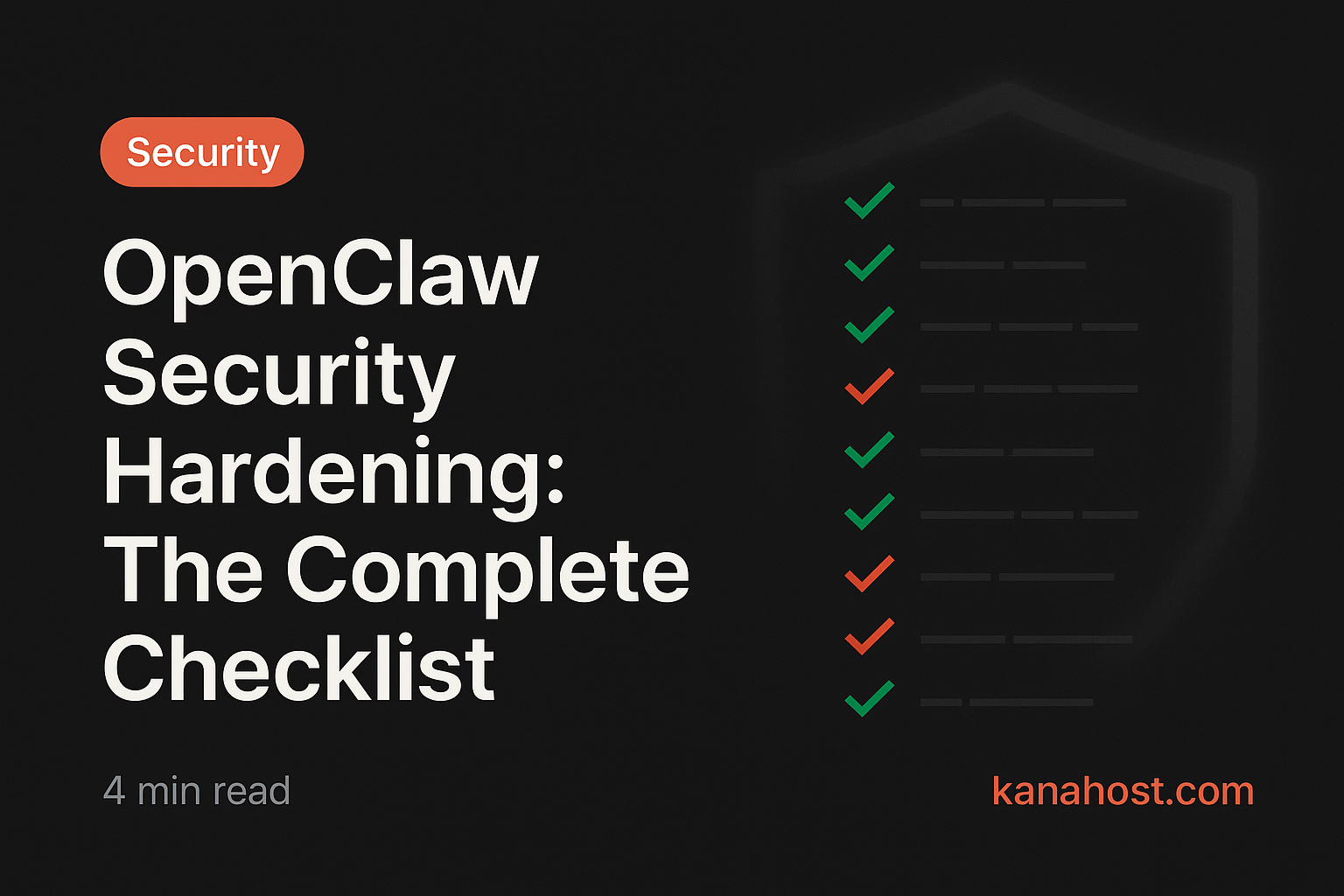 OpenClaw Security Hardening: The Complete Checklist — Kana Blog